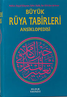 Büyük Rüya Tabirleri Ansiklopedisi Kolektif