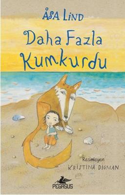Daha Fazla Kumkurdu - 2 (Ciltli) Asa Lind