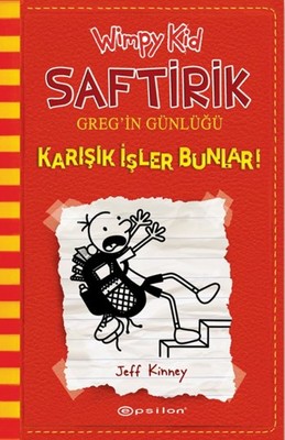 Saftirik Greg'in Günlüğü 11 - Karışık İşler Bunlar! Jeff Kinney