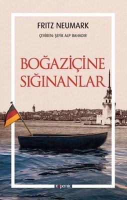 Boğaziçine Sığınanlar Fritz Neumark