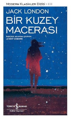 Bir Kuzey Macerası Jack London