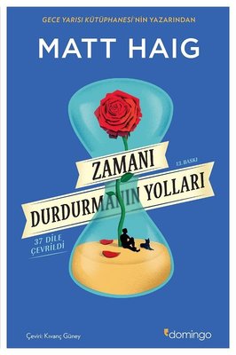 Zamanı Durdurmanın Yolları Matt Haig