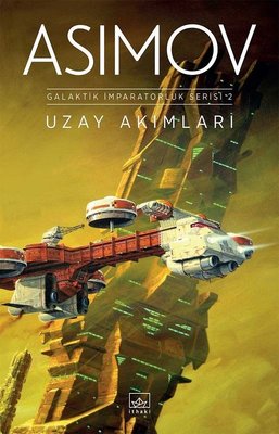Uzay Akımları Isaac Asimov