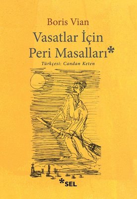 Vasatlar İçin Peri Masalı Boris Vian