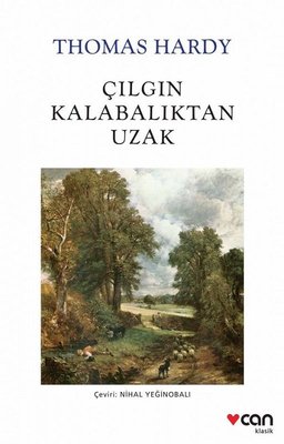 Çılgın Kalabalıktan Uzak Thomas Hardy