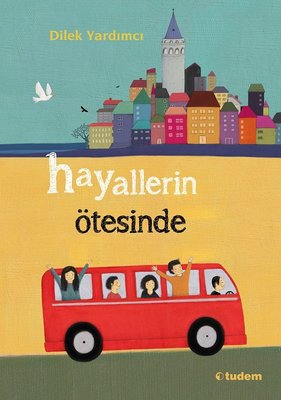 Hayallerin Ötesinde Dilek Yardımcı