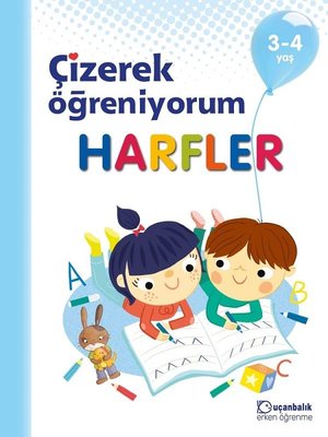 Çizerek Öğreniyorum - Harfler (3-4 yaş) Kolektif