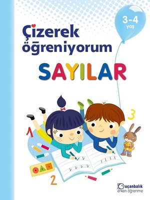 Çizerek Öğreniyorum - Sayılar (3-4 Yaş) Kolektif