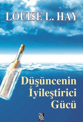 Düşüncenin İyileştirici Gücü. Louise L. Hay