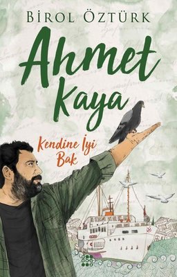 Ahmet Kaya-Kendine İyi Bak Birol Öztürk