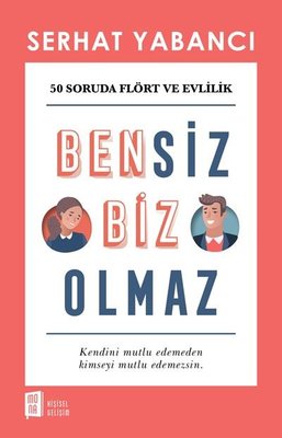 Bensiz Biz Olmaz Serhat Yabancı