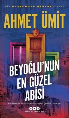 Beyoğlu'nun En Güzel Abisi Ahmet Ümit