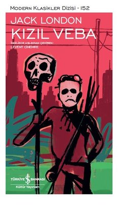 Kızıl Veba - Modern Klasikler Jack London