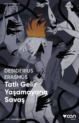 Tatlı Gelir Yaşamayana Savaş Erasmus