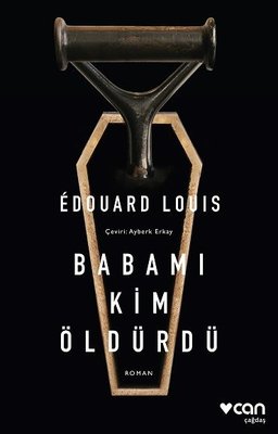 Babamı Kim Öldürdü Edouard Louis