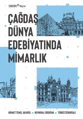 Çağdaş Dünya Edebiyatında Mimarlık