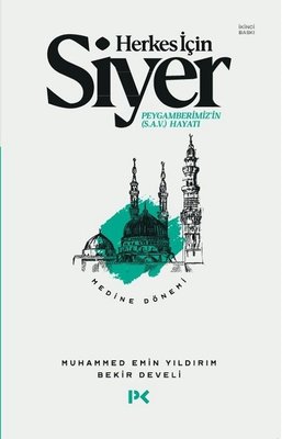 Herkes İçin Siyer (Medine Dönemi)