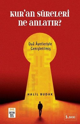 Kur'an Sureleri Ne Anlatır?