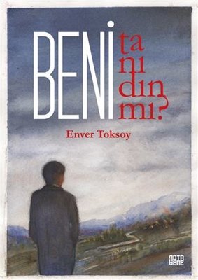 Beni Tanıdın mı? Enver Toksoy