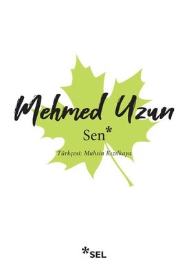 Sen* Mehmed Uzun