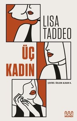 Üç Kadın Lisa Taddeo