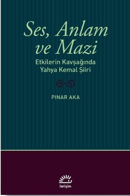 Ses Anlam ve Mazi Pınar Aka