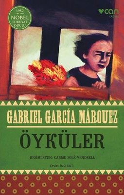 Öyküler - Gabriel Garcia Marquez Gabriel Garcia Marquez