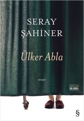 Ülker Abla Seray Şahiner