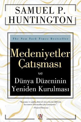 Medeniyetler Çatışması ve Dünya Düzeninin Yeniden Kurulması Samuel P. 