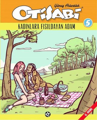 Otisabi 5 - Kadınlara Fısıldayan Adam Yılmaz Aslantürk