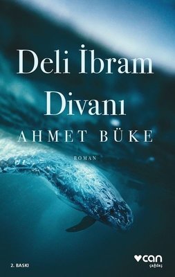 Deli İbram Divanı Ahmet Büke