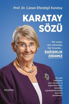 Karatay Sözü - Her yaşta Her zamanda Her koşulda Bağışıklık Zırhımız C