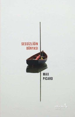 Sessizliğin Dünyası Max Picard