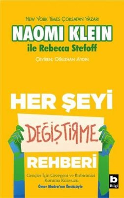 Her Şeyi Değiştirme Rehberi Naomi Klein , Rebecca Stefoff