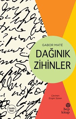 Dağınık Zihinler Gabor Mate