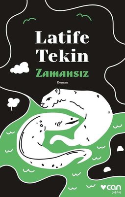 Zamansız Latife Tekin