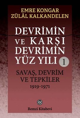 Devrimin ve Karşı Devrimin Yüz Yılı 1: Savaş Devrim ve Tepkiler 1919 -