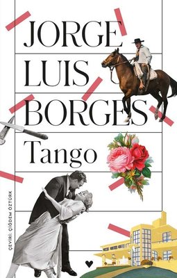 Tango Jorge Luis Borges