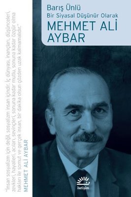 Mehmet Ali Aybar - Bir Siyasal Düşünür Olarak