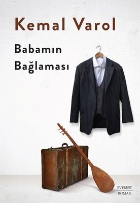 Babamın Bağlaması Kemal Varol