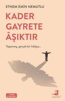 Kader Gayrete Âşıktır Ethem Emin Nemutlu