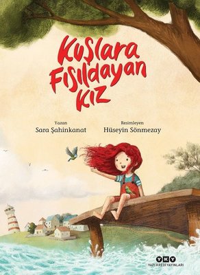 Kuşlara Fısıldayan Kız Sara Şahinkanat