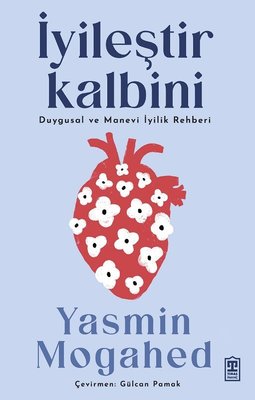 İyileştir Kalbini Yasmin Mogahed