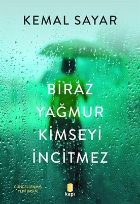 Biraz Yağmur Kimseyi İncitmez Kemal Sayar