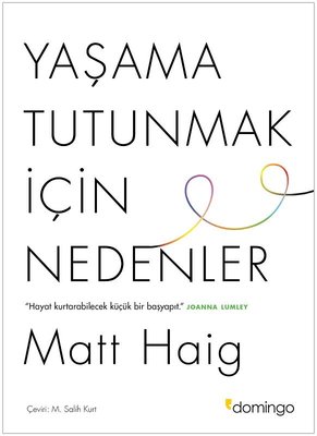 Yaşama Tutunmak için Nedenler Matt Haig