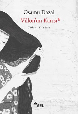 Villon'un Karısı Osamu Dazai