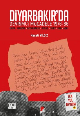 Diyarbakır'da Devrimci Mücadele (1976-86) Hayati Yıldız