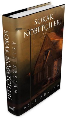 Sokak Nöbetçileri 4 (Ciltli) Aslı Arslan
