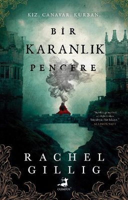 Bir Karanlık Pencere Rachel Gillig