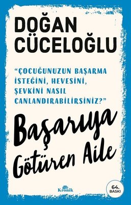Başarıya Götüren Aile Doğan Cüceloğlu